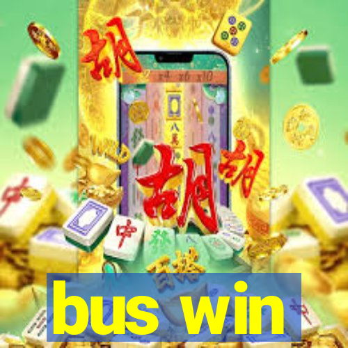 bus win